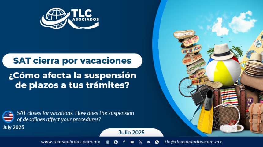 SAT cierra por vacaciones ¿Cómo afecta la suspensión de plazos a tus trámites?