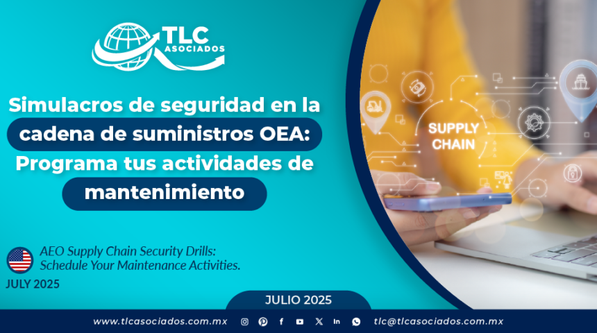 Simulacros de seguridad en la cadena de suministros OEA: Programa tus actividades de mantenimiento