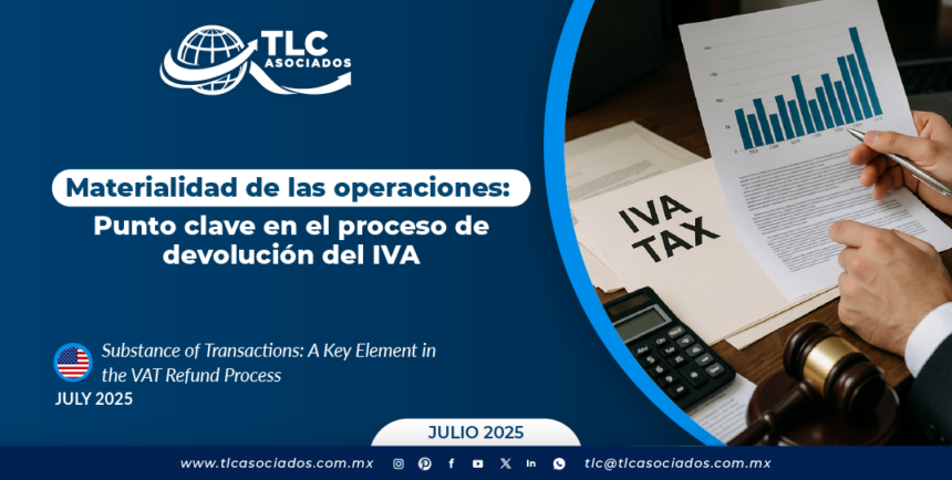 Materialidad de las operaciones: Punto clave en el proceso de devolución del IVA