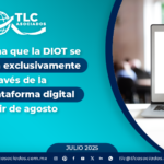 SAT Informa que la DIOT se presentará exclusivamente a través de la nueva plataforma digital a partir de agosto