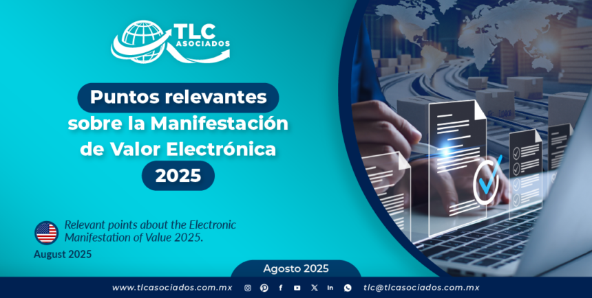 Puntos relevantes sobre la Manifestación de Valor Electrónica 2025