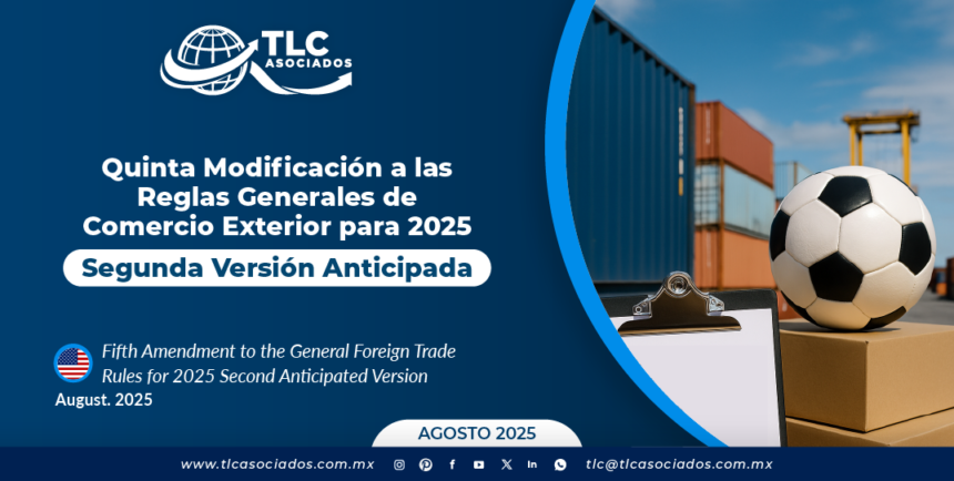 Quinta Modificación a las Reglas Generales de Comercio Exterior para 2025 Segunda Versión Anticipada