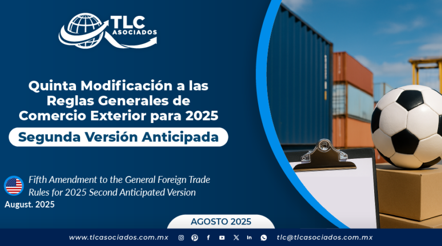 Quinta Modificación a las Reglas Generales de Comercio Exterior para 2025 Segunda Versión Anticipada