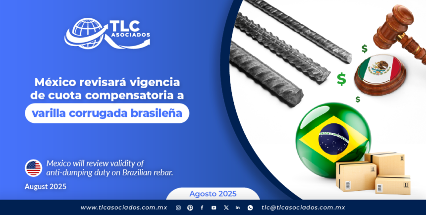 México revisará vigencia de cuota compensatoria a varilla corrugada brasileña