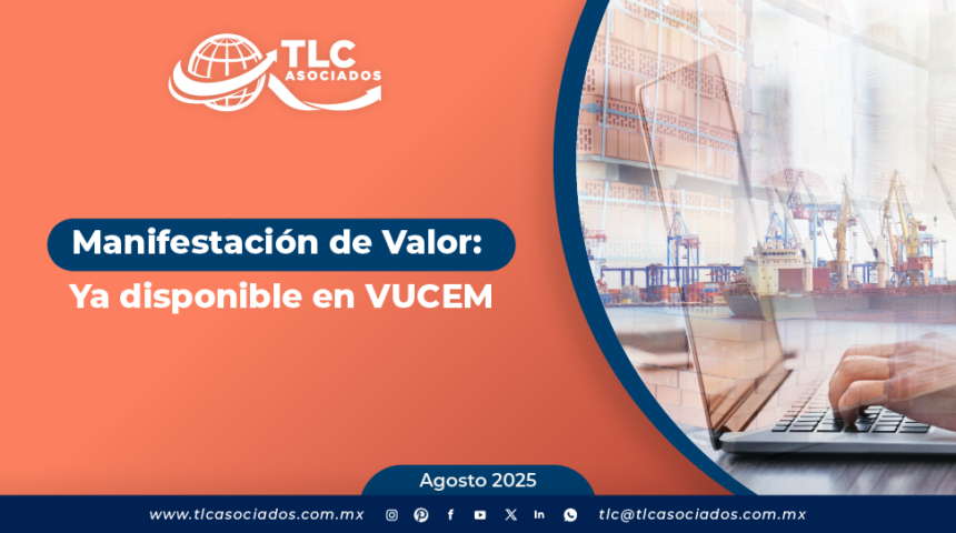 Manifestación de Valor: Ya disponible en VUCEM