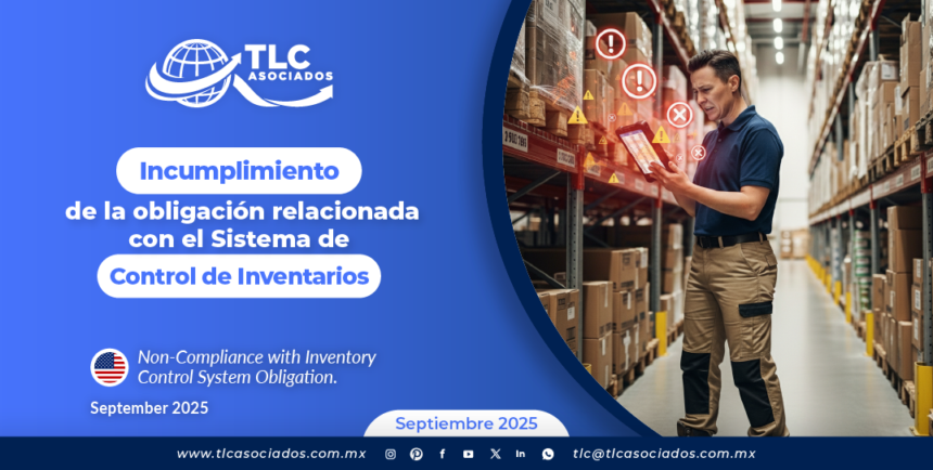 Incumplimiento de la obligación relacionada con el Sistema de Control de Inventarios