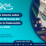 Puntos de interés sobre el Proyecto de la Ley de Ingresos de la Federación para 2026