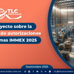 Anteproyecto sobre la cancelación de autorizaciones de Programas IMMEX 2025