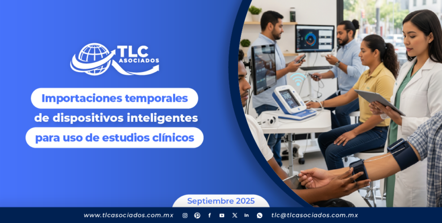 Importaciones temporales de dispositivos inteligentes para uso de estudios clínicos