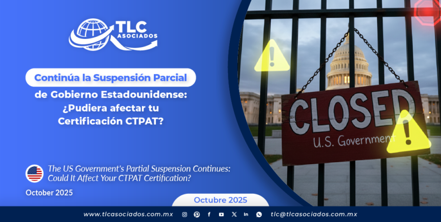 Continúa la Suspensión Parcial de Gobierno Estadounidense: ¿Pudiera Afectar tu Certificación CTPAT?