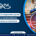 CTPAT frente a la suspensión parcial del gobierno estadounidense: Posibles retrasos en el proceso