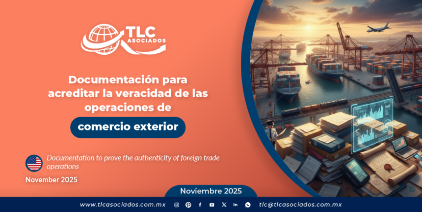 Documentación para acreditar la veracidad de las operaciones de comercio exterior