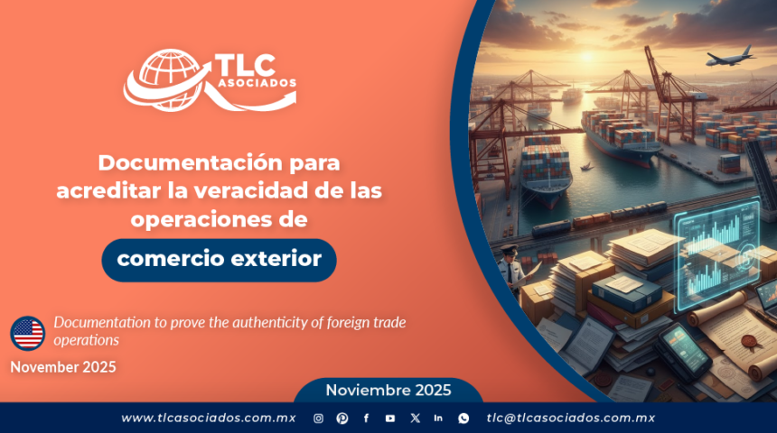 Documentación para acreditar la veracidad de las operaciones de comercio exterior