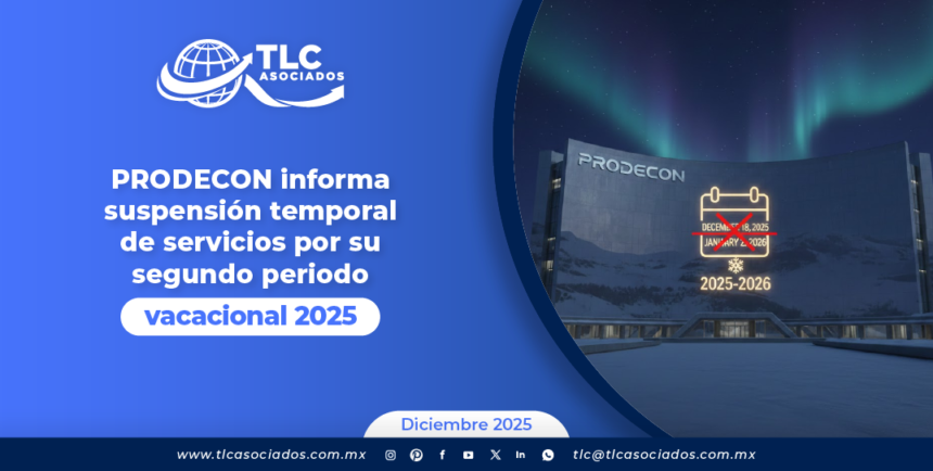 PRODECON informa suspensión temporal de servicios por su segundo periodo vacacional 2025