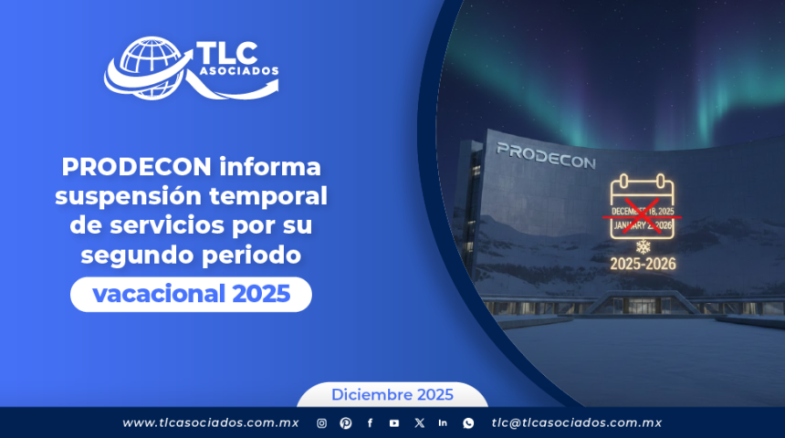 PRODECON informa suspensión temporal de servicios por su segundo periodo vacacional 2025