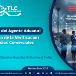 Obligaciones del Agente Aduanal con respecto de la Verificación de los Socios Comerciales