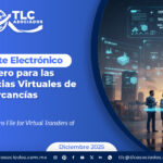 Expediente Electrónico Aduanero para las Transferencias Virtuales de Mercancías