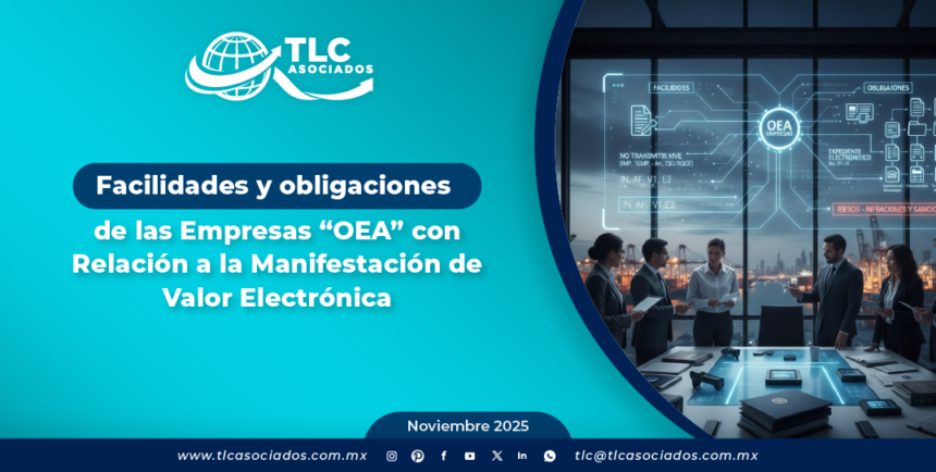Facilidades y obligaciones de las Empresas “OEA” con Relación a la Manifestación de Valor Electrónica