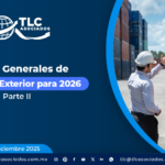 Reglas Generales de Comercio Exterior para 2026 – Parte II