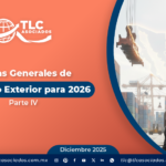 Reglas Generales de Comercio Exterior para 2026 – Parte IV