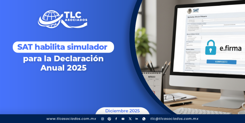 SAT habilita simulador para la Declaración Anual 2025