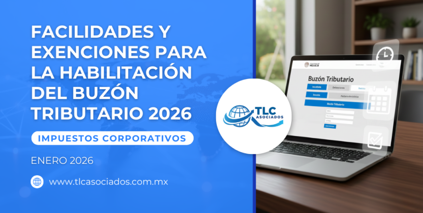 Facilidades y exenciones para la habilitación del Buzón Tributario 2026
