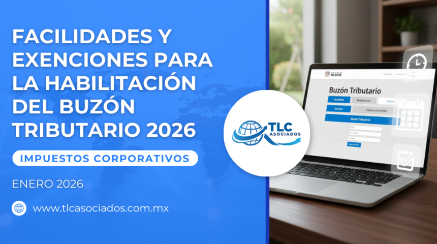 Facilidades y exenciones para la habilitación del Buzón Tributario 2026