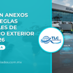 Publican Anexos de las Reglas Generales de Comercio Exterior para 2026