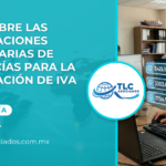 Aviso sobre las Clasificaciones Arancelarias de Mercancías para la Certificación de IVA & IEPS