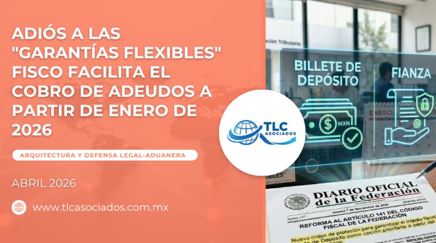 Adiós a las “Garantías Flexibles” Fisco facilita el cobro de adeudos a partir de enero de 2026