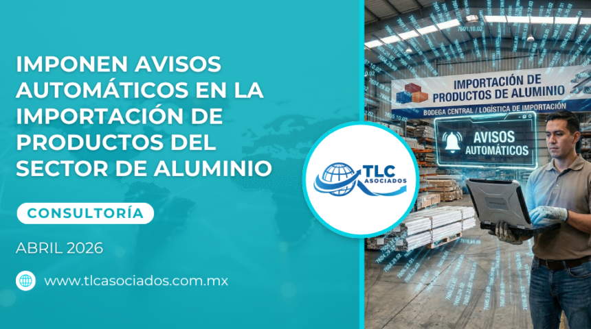 Imponen avisos automáticos en la importación de productos del Sector de Aluminio