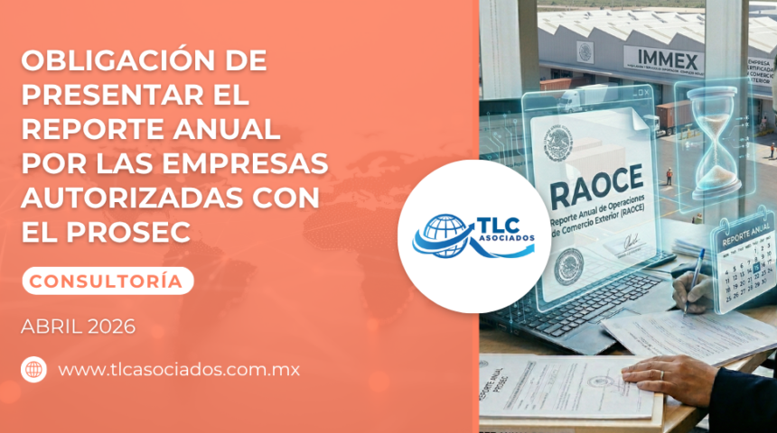 Obligación de presentar el Reporte Anual por las Empresas Autorizadas con el PROSEC