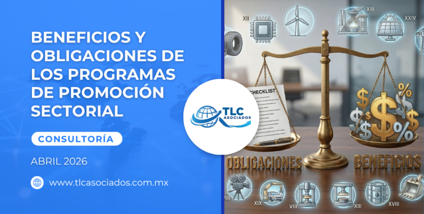 Beneficios y obligaciones de los Programas de Promoción Sectorial