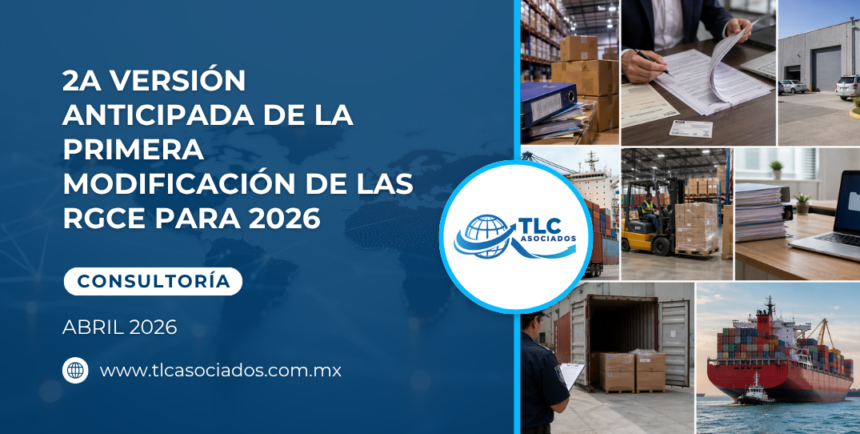 2a Versión Anticipada de la Primera Modificación de las RGCE para 2026