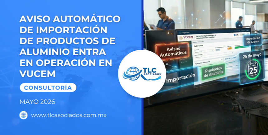 Aviso Automático de Importación de Productos de Aluminio entra en operación en VUCEM