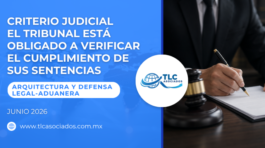 Criterio judicial: El Tribunal está obligado a verificar el cumplimiento de sus sentencias