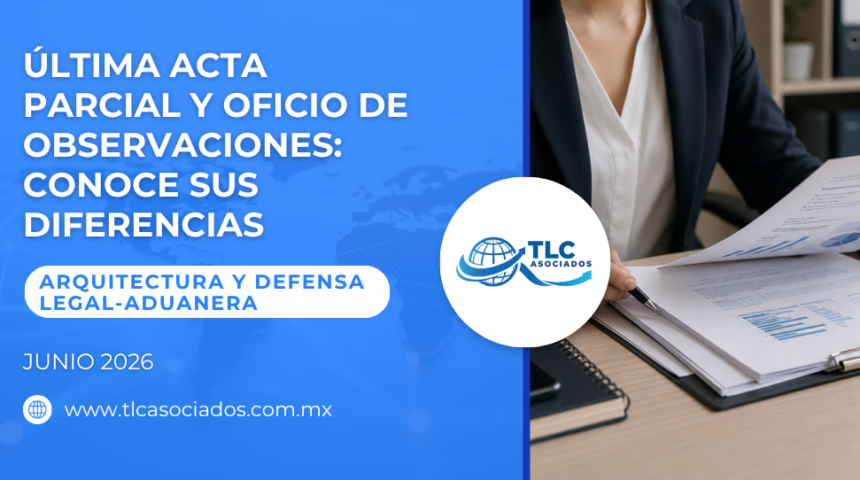 Última acta parcial y oficio de observaciones: Conoce sus diferencias