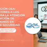 Actualización OEA: Modificaciones a los plazos para la atención y solventación de observaciones en materia de seguridad