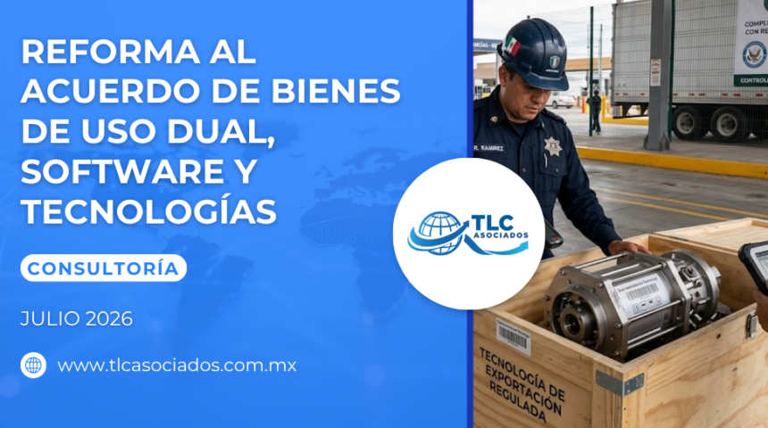 Reforma al Acuerdo de Bienes de uso dual, software y tecnologías