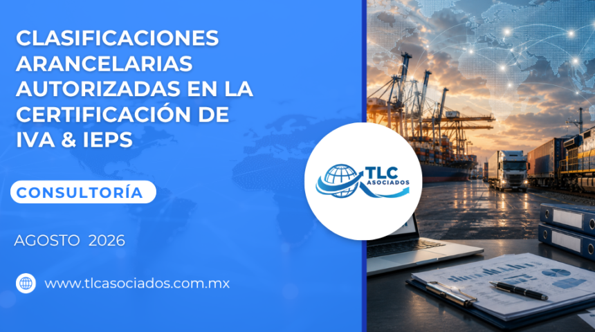Clasificaciones arancelarias autorizadas en la Certificación de IVA & IEPS