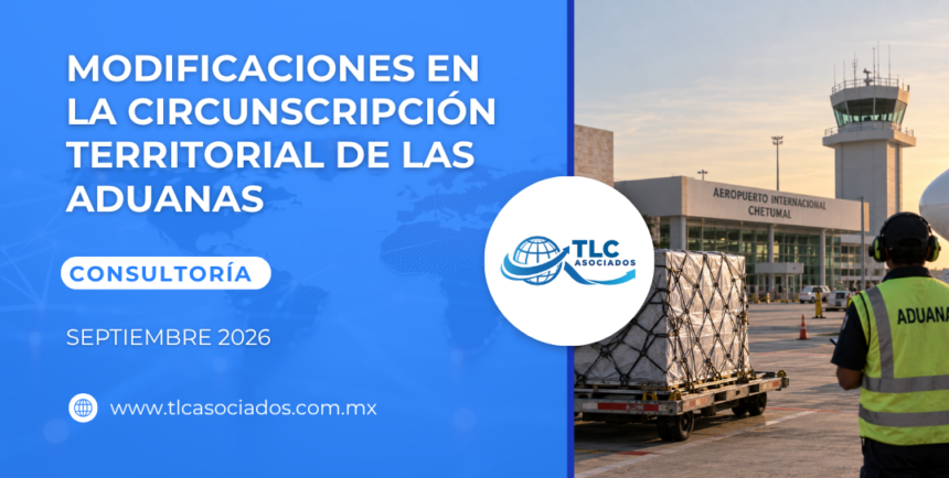 Modificaciones en la Circunscripción Territorial de las Aduanas
