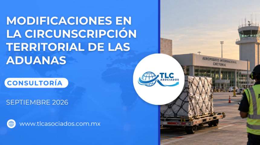 Modificaciones en la Circunscripción Territorial de las Aduanas