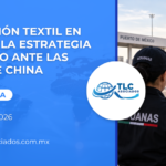 Protección textil en marcha: La estrategia de México ante las lonas de China
