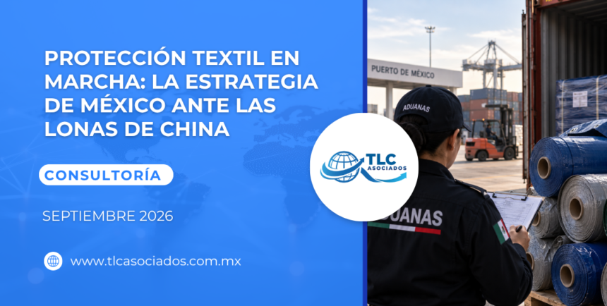 Protección textil en marcha: La estrategia de México ante las lonas de China