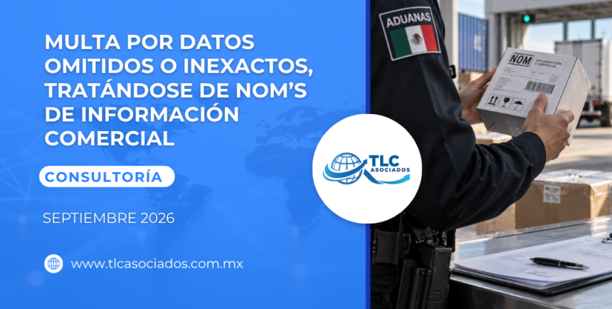 Multa por datos omitidos o inexactos, tratándose de NOM’S de información comercial