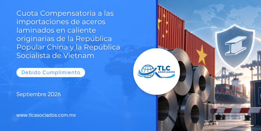 Cuota Compensatoria a las importaciones de aceros laminados en caliente originarias de la República Popular China y la República Socialista de Vietnam
