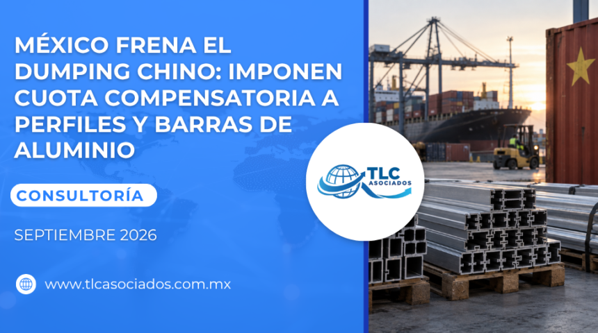 México frena el Dumping Chino: Imponen cuota compensatoria a perfiles y barras de aluminio