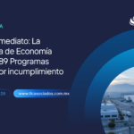 Efecto Inmediato: La Secretaría de Economía cancela 189 Programas IMMEX por incumplimiento