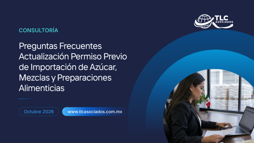 Preguntas Frecuentes: Actualización Permiso Previo de Importación de Azúcar, Mezclas y Preparaciones Alimenticias