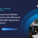 ¿La notificación por Boletín Jurisdiccional surte efectos al segundo día hábil siguiente a su publicación?